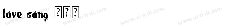 love song字体转换